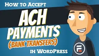 How to Accept Stripe ACH Payments (Bank Transfers) in WordPress!