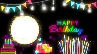 Happy Birthday Template video, NP Creative, No copyright - free video, black screen effect