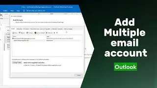 How to add multiple email accounts in outlook 365
