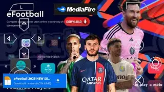 EFOOTBALL PES 2025 PPSSPP Full Update Transfers & Kits 2024/25 Real Faces Camara PS5 English Version