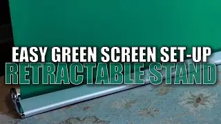 Easiest Setup Green Screen Backdrop?