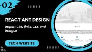 React JS #2 - Import CDN links, CSS and images