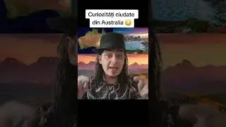 CURIOZITĂȚI CIUDATE DIN AUSTRALIA 😳