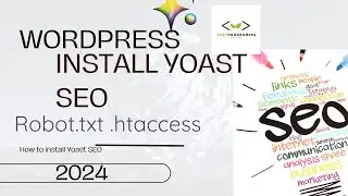 How to Install and Configure Yoast SEO in WordPress: Optimize .htaccess, Robots.txt, & Sitemap.xml