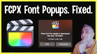 Final Cut Pro Popups keeps asking to download Fonts