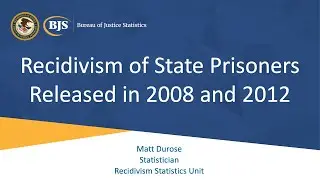 Recidivism of State Prisoners Released in 2008 and 2012