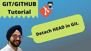 35. What is a "Detached HEAD" in Git | What is detached HEAD state | Git tutorial for beginner