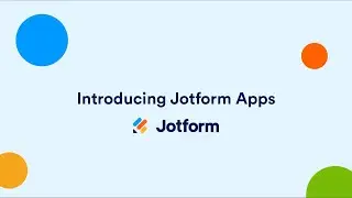 Webinar: Introducing Jotform Apps