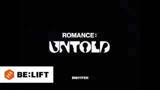 ENHYPEN (엔하이픈) ROMANCE : UNTOLD LOGO TRAILER