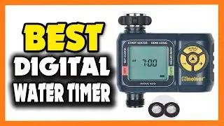 Top 5 Best Digital Water Timer in 2023