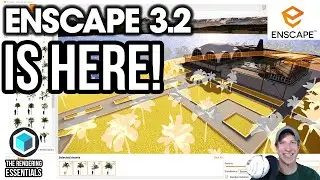 Enscape 3.2 RELEASED! Whats New in This New Version?