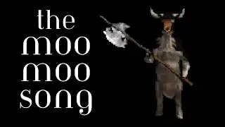 The Moo Moo Song Diablo 2 Resurrected / D2R