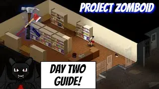 Survive DAY TWO in Project Zomboid