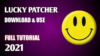 How To Download & Install Lucky Patcher | Lucky Patcher Full Tutorial 2021