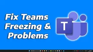 How To Fix Teams Call Freeze | Resolve Teams Issue | Improve Microsoft Teams Performance