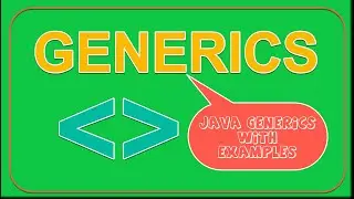 What are Generics in java | Overview about generics in java | step by step explanation