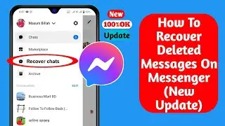 How To Recover Deleted Messages On Messenger (New Update) |