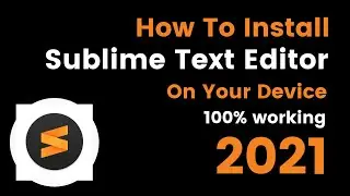 How To Download And Install Sublime Text 3 on Windows 10 | 2021