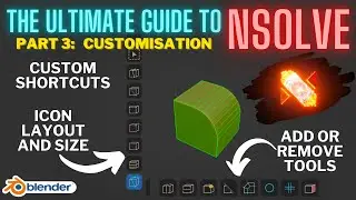 The Ultimate Guide to nSolve for Blender: Part 3 - Customisation