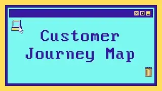 Что такое Customer Journey Map (CJM) за 4 минуты