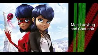 Map ~MLB~Ladybug and Chat noir //Miraculous ladybug//@marga_ret_