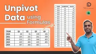 How to Unpivot Data in Excel using formulas?