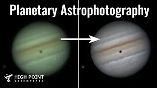 Process Your Planetary Astrophotography | High Point Scientific