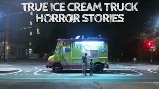 5 True Ice Cream Truck Horror Stories