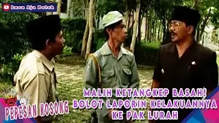 MALIH KETANGKEP BASAH! BOLOT ANCAM MAU COPOT JABATAN MALIH  - PEPESAN KOSONG