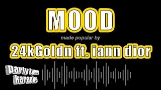 24kGoldn ft. iann dior - Mood (Karaoke Version)