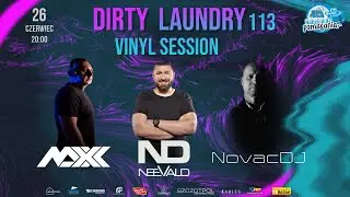 DIRTY LAUNDRY #113 VINYL SESSION  - NOVAC.DJ MAXX NEEVALD