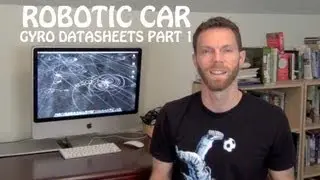Robotic Car - How to read Gyro Datasheets (Part 1)