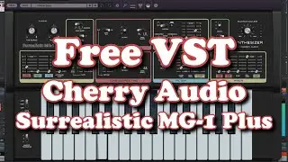 Free VST - Cherry Audio Surrealistic MG-1 Plus Synthesizer