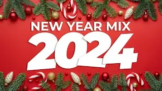 New Year Mix 2024 - Best Remixes & Mashups of Popular Songs 2024 | Dj Club Music Party Remix 2023 🔥