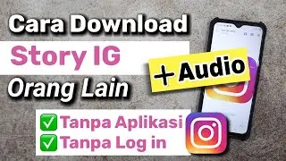 Cara Download Story Instagram Orang Lain Tanpa Aplikasi