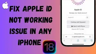 Fix Apple ID Not working In Any iPhone/Ipad After iOS 18 Update (Latest Method 2024)