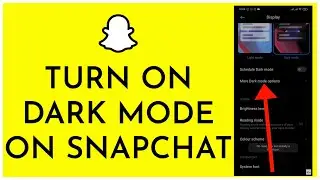 How To Turn On Dark Mode On Snapchat (Update 2023)