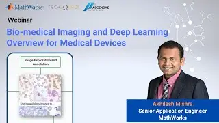 Bio-medical Imaging and Deep Learning Overview for Medical Devices