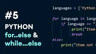 #5: Python for..else & while...else | Python Best Practices