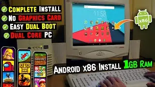 How To Install Android X86 1GB RAM Dual Boot | NO GRAPHICS CARD | NO VIRTUALIZATION | Dual Core PC