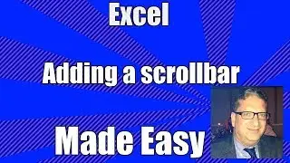 excel adding a scrollbar - how to add a scrollbar control in excel - excel 2007, 2010, 2013, 2016