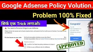 100% Live PROOF Google AdSense Policy Violation Error Solved | How to Fix AdSense Policy Violation