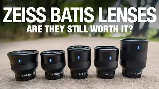 ALL THE ZEISS BATIS LENSES! Are They Still Worth It?