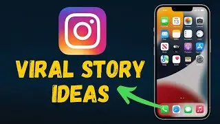 Instagram story ideas to go viral in 2024 (Full Guide)