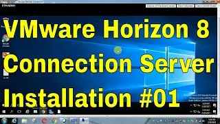 Connection Server 8 Installation VMware Horizon VDI #01