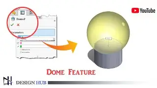 Dome Feature In Solidworks |Design Hub|Solidworks tutorials| Toolbar |