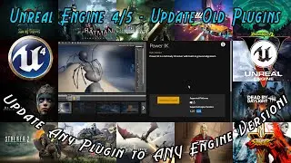 Unreal Engine 4 and 5 - Update ANY Plugin To ANY Engine Version in less than 10 minutes!