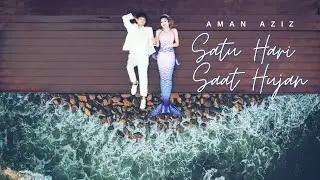 Aman Aziz - Satu Hari Saat Hujan [ OST Perempuan Itu ]