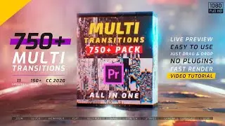 Multi Transitions Pack 750+ Premiere Pro Templates