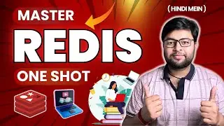 🚀 Redis Crash Course | Master Redis in one video [Hindi]